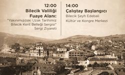 Bilecik’in geçmişi “Kent Bellekleri Çalıştayı”nda konuşulacak