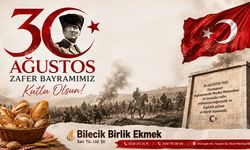 Bilecik Birlik Ekmek 30 Ağustos Kutlama Mesajı