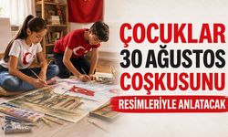 Çocuklar 30 Ağustos coşkusunu resimleriyle anlatacak