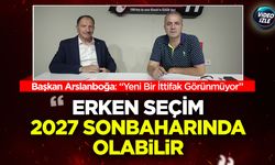Başkan Arslanboğa: "Erken Seçim 2027 Sonbaharında Olabilir, Yeni Bir İttifak Görünmüyor"