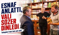 Esnaf Anlattı, Vali Sözer Dinledi