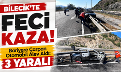 Bilecik'te feci Kaza! Bariyere Çarpan Otomobil Alev Aldı: 3 Yaralı
