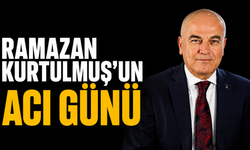 Ramazan Kurtulmuş'un Acı Günü