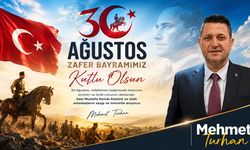 Mehmet Turhan 30 Ağustos Kutlama Mesajı