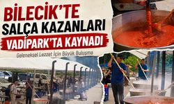 Bilecik’te Salça Kazanları Vadipark’ta Kaynadı