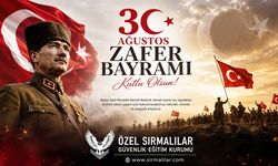 Özel Sırmalılar Güvenlik Eğitim Kurumu 30 Ağustos Kutlama Mesajı