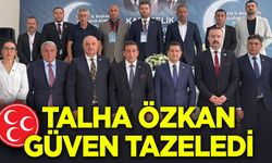 MHP’de Talha Özkan Güven Tazeledi