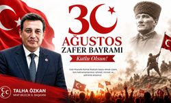 Talha Özkan 30 Ağustos Kutlama Mesajı