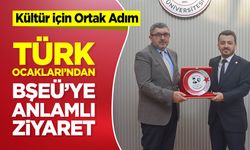 Türk Ocakları'ndan BŞEÜ'ye Anlamlı Ziyaret
