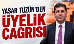 Yaşar Tüzün’den Üyelik Çağrısı