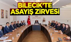 Bilecik’te Asayiş Zirvesi