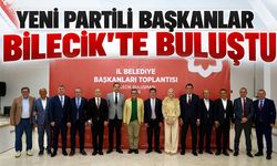 Yeni Partili Başkanlar Bilecik’te Buluştu