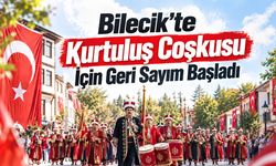 Bilecik’te Kurtuluş Coşkusu İçin Geri Sayım Başladı