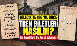 Bilecik'te 106 yıl önce tren biletleri nasıldı?