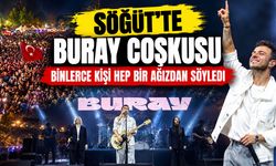 Söğüt’te Buray Coşkusu: Binlerce Kişi Hep Bir Ağızdan Söyledi