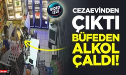 Cezaevinden Çıktı, Büfeden Alkol Çaldı!