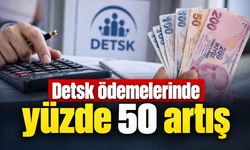 Detsk ödemelerinde yüzde 50 artış