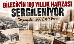 Bilecik’in 100 Yıllık Hafızası Sergileniyor