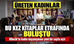 Üreten kadınlar bu kez kitaplar etrafında buluştu