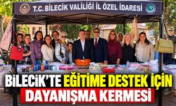 Bilecik'te eğitime destek için dayanışma kermesi