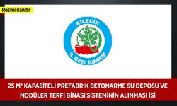 25 M³ KAPASİTELİ PREFABRİK BETONARME SU DEPOSU VE MODÜLER TERFİ BİNASI SİSTEMİNİN ALINMASI İŞİ
