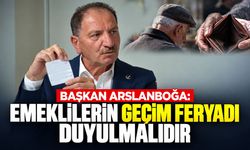Cafer Arslanboğa: “Emeklilerimizin geçim feryadı duyulmalıdır”