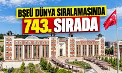 BŞEÜ Dünya sıralamasında 743. sırada