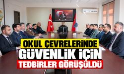 Okul Çevrelerinde Güvenlik İçin Tedbirler Görüşüldü
