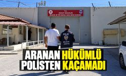 Aranan hükümlü polisten kaçamadı