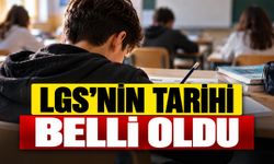 LGS'nin tarihi belli oldu