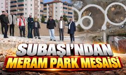 Subaşı’ndan Meram Park mesaisi