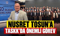 Nusret Tosun’a TASKK’da önemli görev