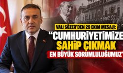 Vali Sözer’den 29 Ekim mesajı: “Cumhuriyetimize sahip çıkmak en büyük sorumluluğumuz”