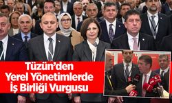 Tüzün’den yerel yönetimlerde iş birliği vurgusu