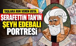 Taşlara ruh veren usta: Şerafettin Tan’ın Şeyh Edebali portresi