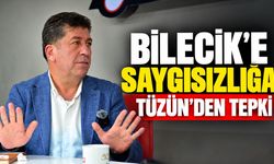 Bilecik’e Saygısızlığa Tüzün’den Tepki