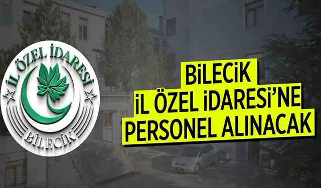 İL ÖZEL İDARESİ PERSONEL ALACAK