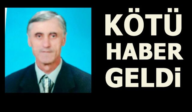 KÖTÜ HABER GELDİ