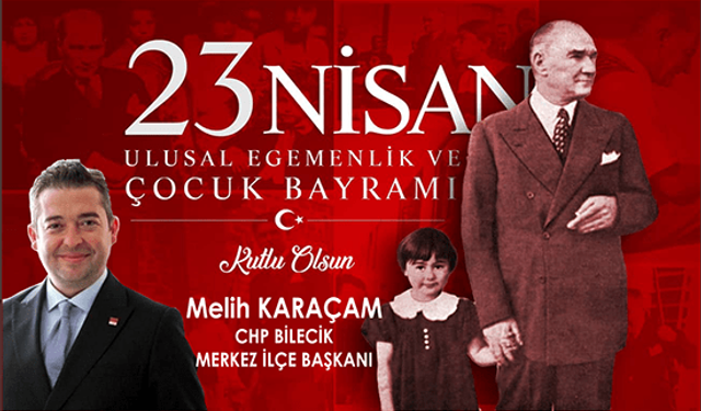 MELİH KARAÇAM 23 NİSAN KUTLAMA