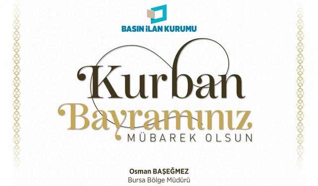 BİK BURSA BÖLGE MÜDÜRÜ OSMAN BAŞEĞMEZ KURBAN BAYRAMI KUTLAMA