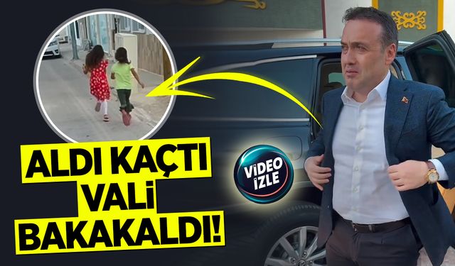 Aldı Kaçtı, Vali Bakakaldı!