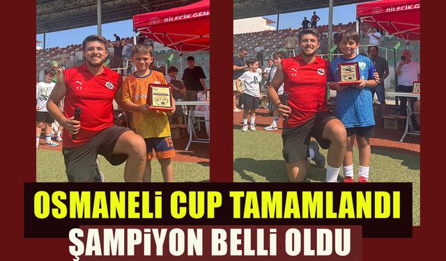 OSMANELİ CUP TAMAMLANDI