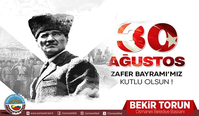 OSMANELİ BELEDİYE BAŞKANLIĞI 30 AĞUSTOS