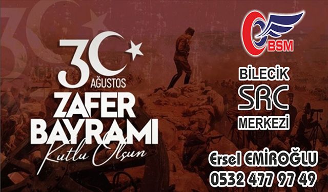 BİLECİK SRC 30 AĞUSTOS KUTLAMA