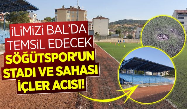 Söğütspor'un stadı ve sahası içler acısı