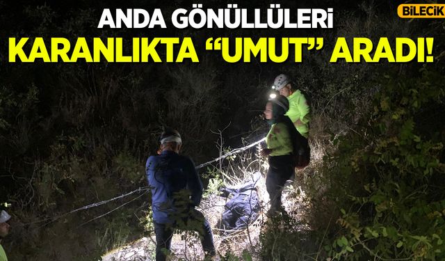 Bilecik'te ANDA Gönüllüleri Karanlıkta "Umut" Aradı!
