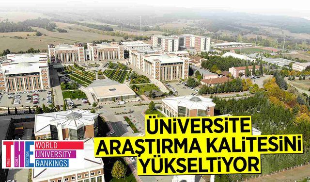 Üniversite Araştırma Kalitesini Yükseltiyor