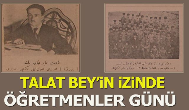 Talat Bey’in İzinde Öğretmenler Günü