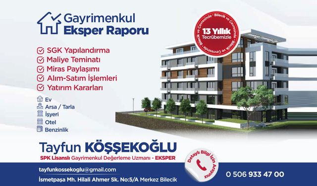 Bilecik Gayrimenkul Eksper Raporu
