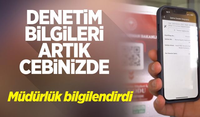 Denetim Bilgileri Artık Cebinizde